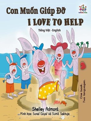 cover image of I Love to Help (Vietnamese English Bilingual Book)